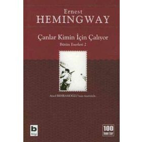ÇANLAR KIMIN İÇIN ÇALIYOR - GENEL