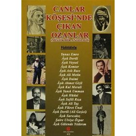 Canlar Köşesi’nde Çıkan Ozanlar Mistik Bir Anatoloji - Kollektif Heyet-Kurul-Komisyon