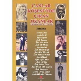 Canlar Köşesi’nde Çıkan Ozanlar Mistik Bir Anatoloji - Kollektif Heyet-Kurul-Komisyon