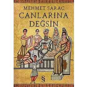 Canlarına Değsin - Mehmet Saraç