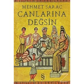 Canlarına Değsin - Mehmet Saraç