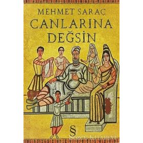 Canlarına Değsin - Mehmet Saraç