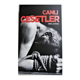 Canlı Cesetler - Erol Duran