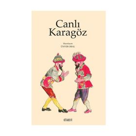 Canlı Karagöz - Ünver Oral