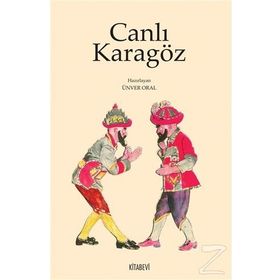 Canlı Karagöz - Ünver Oral