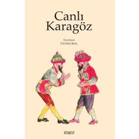 Canlı Karagöz - Ünver Oral