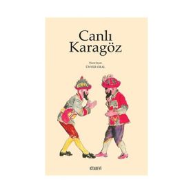 Canlı Karagöz - Ünver Oral