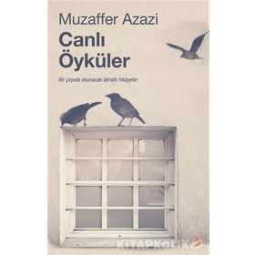Canlı Öyküler - Muzaffer Azazi