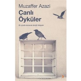 Canlı Öyküler - Muzaffer Azazi