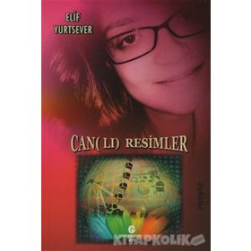 Canlı Resimler - Elif Yurtsever