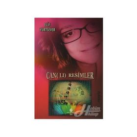 Canlı Resimler - Elif Yurtsever