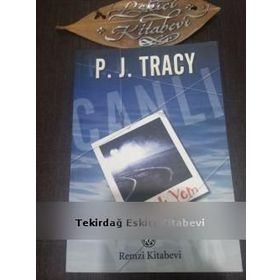 CANLI YEM - P. J. TRACY
