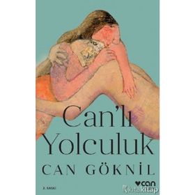 Can'lı Yolculuk - Can Göknil