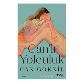 Can'lı Yolculuk - Can Göknil