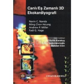 CANLI/EŞ ZAMANLI 3D EKOKARDIYOGRAFI - ANDREW P. MILLER;FADI G. HAGE;MING CHON HSIUNG;NAVIN C. NANDA