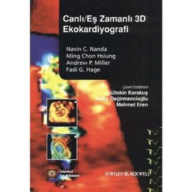 CANLI/EŞ ZAMANLI 3D EKOKARDIYOGRAFI - ANDREW P. MILLER;FADI G. HAGE;MING CHON HSIUNG;NAVIN C. NANDA