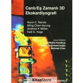 CANLI/EŞ ZAMANLI 3D EKOKARDIYOGRAFI - ANDREW P. MILLER;FADI G. HAGE;MING CHON HSIUNG;NAVIN C. NANDA