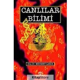 CANLILAR BILIMI - MEHMET ÇAKIR