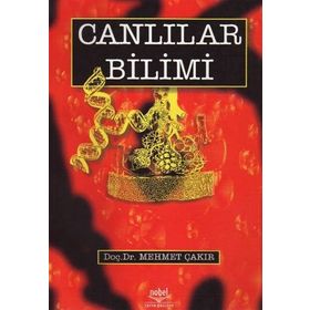 CANLILAR BILIMI - MEHMET ÇAKIR