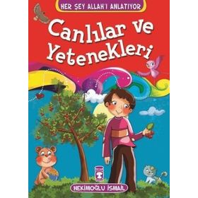Canlılar ve Yetenekleri - Hekimoğlu İsmail