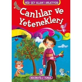 Canlılar ve Yetenekleri - Hekimoğlu İsmail