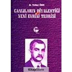 CANLILARIN DİYALEKTİĞİ VE YENI EVRIM TEORISI - M. YILMAZ ÖNER