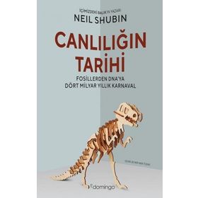 Canlılığın Tarihi - Neil Shubin
