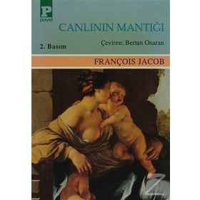 Canlının Mantığı - François Jacob