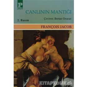 Canlının Mantığı - François Jacob