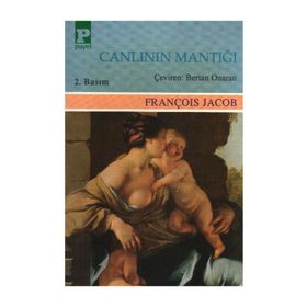 Canlının Mantığı - François Jacob