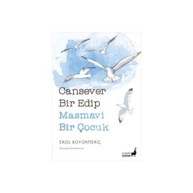 Cansever Bir Edip Masmavi Bir Çocuk Everest Yayınları