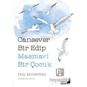 Cansever Bir Edip Masmavi Bir Çocuk Everest Yayınları