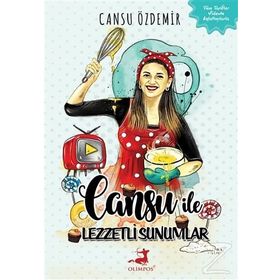 Cansu ile Lezzetli Sunumlar - Cansu Özdemir
