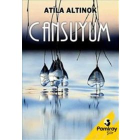 Cansuyum - Atila Altınok