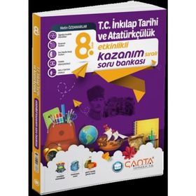 Çanta Yayınları 8. Sınıf T.C. İnkılap Tarihi ve Atatürkçülük Etkinlikli Kazanım Soru Bankası