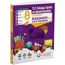 Çanta Yayınları 8. Sınıf T.C. İnkılap Tarihi ve Atatürkçülük Etkinlikli Kazanım Soru Bankası
