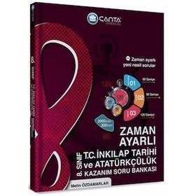 Çanta Yayınları 8.Sınıf T.C. İnkılap Tarihi ve Atatürkçülük Zaman Ayarlı Kazanım Soru Bankası