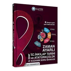 Çanta Yayınları 8.Sınıf T.C. İnkılap Tarihi ve Atatürkçülük Zaman Ayarlı Kazanım Soru Bankası