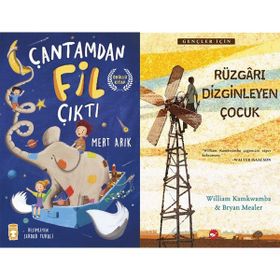Çantamdan Fil Çıktı - Mert Arık ve Rüzgarı Dizginleyen Çocuk - William Kamkwamba