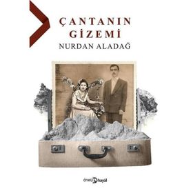 Çantanın Gizemi - Nurdan Aladağ