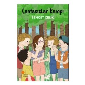 Çantasızlar Kampı - Behçet Çelik
