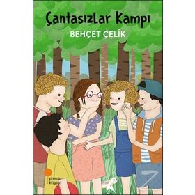 Çantasızlar Kampı - Behçet Çelik