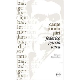 Cante Jondo Şiiri - Federico Garcia Lorca