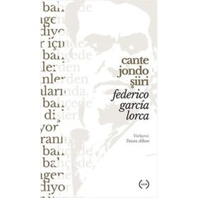 Cante Jondo Şiiri - Federico Garcia Lorca