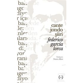 Cante Jondo Şiiri - Federico Garcia Lorca