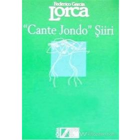 Cante Jondo Şiiri - Federico Garcia Lorca