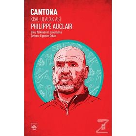 Cantona Kral Olacak Asi - Philippe Auclair