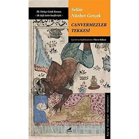 Canvermezler Tekkesi - Selim Nüzhet Gerçek