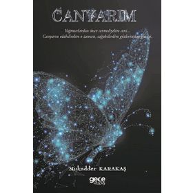 Canyarım - Mukadder Karakaş