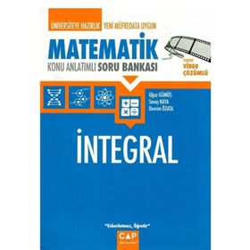 Çap Üniversiteye Hazırlık Matematik İntegral Konu Anlatımlı Soru Bankası